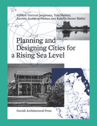 Planning and Designing Cities for a Rising Sea Level