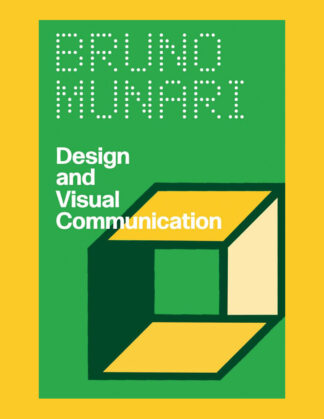 Bruno Munari: Design and Visual Communication