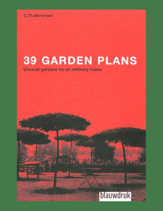 C. Th. Sørensen: 39 Garden Plans
