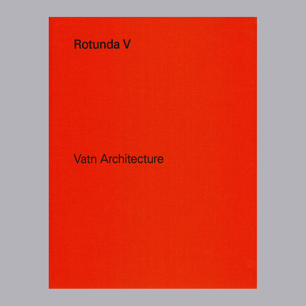 Vatn Architecture Rotunda V (Edition of 500 copies)