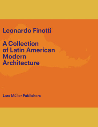 Leonardo Finotti: A Collection of Latin American Modern Architecture