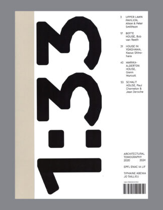 1:33 & 1:2 - Architectural Tomography 2020-2024 (EPFL)