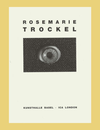 Rosemarie Trockel (Kunsthalle Basel, ICA London, 1988)