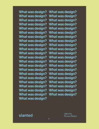 What Was Design?
