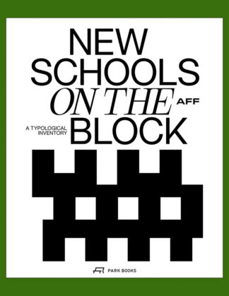 AFF: New Schools on the Block, A Typological Inventory