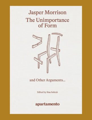 Jasper Morrison: The Unimportance of Form and Other Arguments ...