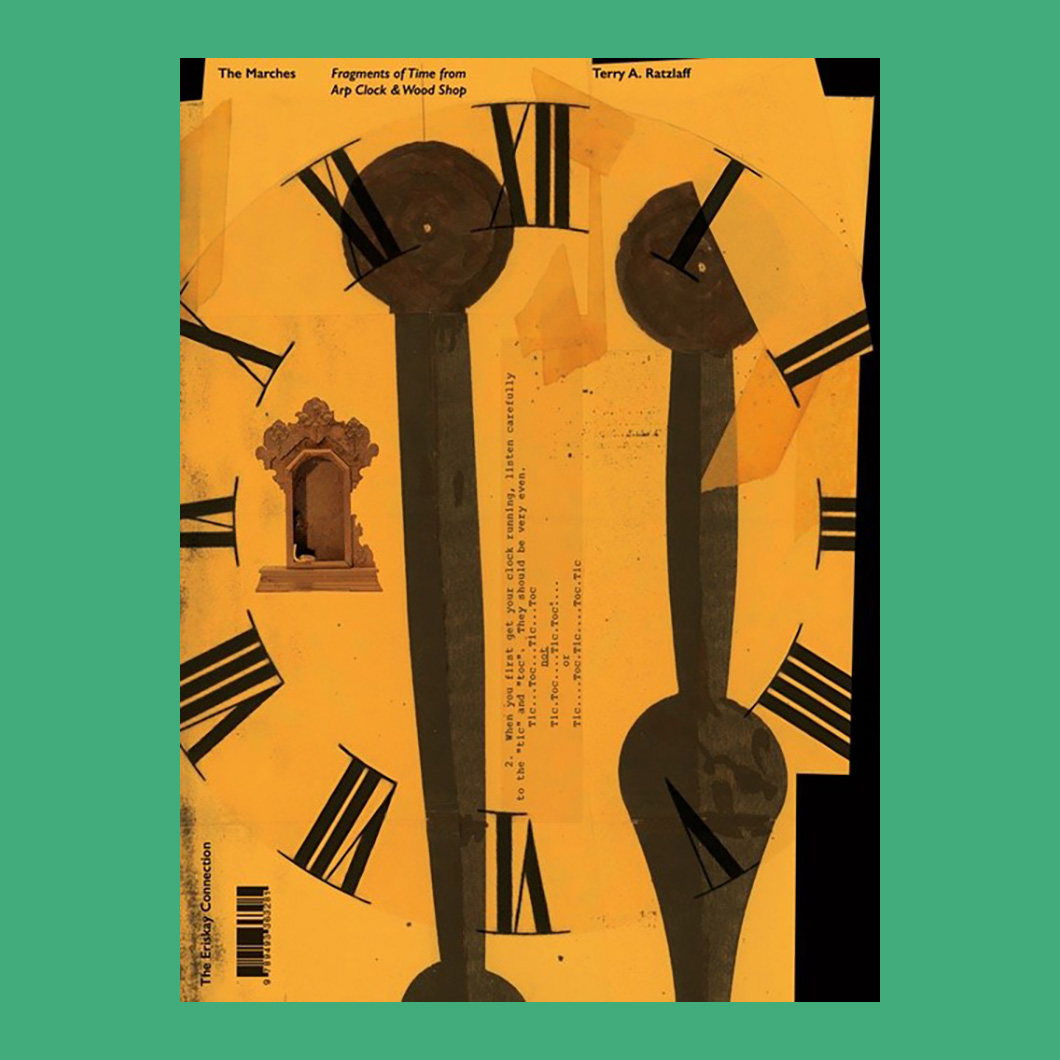 The Marches: Fragments of Time from Arp Clock & Wood Shop