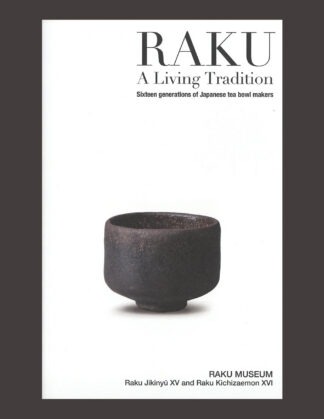 RAKU: A Living Tradition