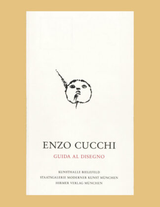 Enzo Cucchi: Guida al disegno, Beuys, Fontana, Van Gogh, Hugo, Newman, Pasolini (1987)