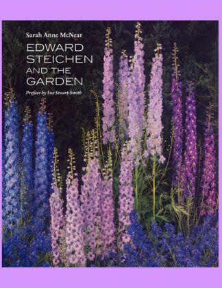 Edward Steichen and the Garden
