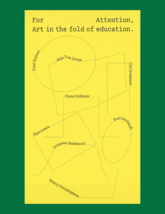 For Attention, Art in the Fold of Education