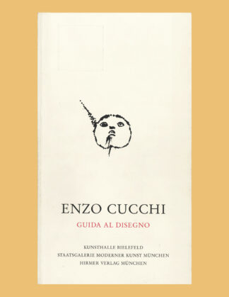 Enzo Cucchi: Guida al disegno, Beuys, Fontana, Van Gogh, Hugo, Newman, Pasolini (1987)