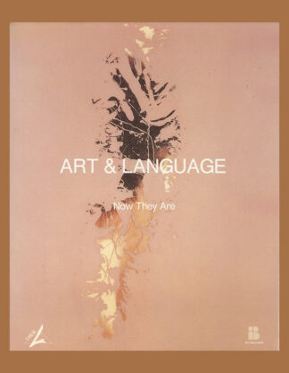 Art & Language: Now They Are (1992)