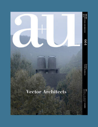 Vector Architects (a+u 664)