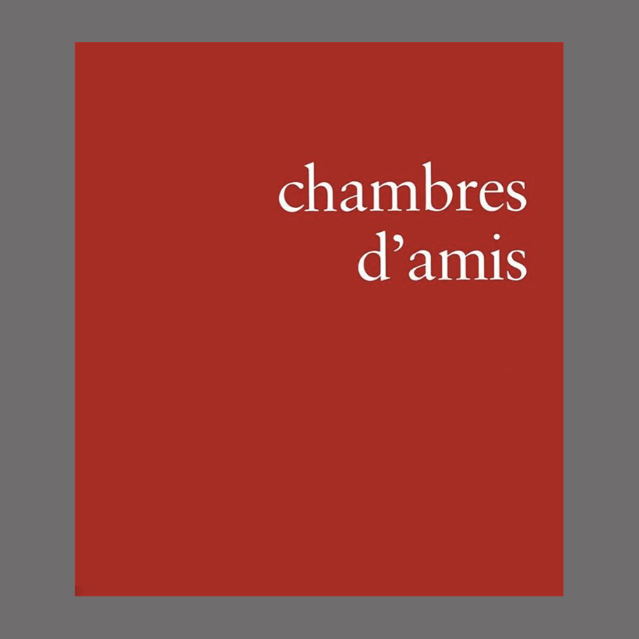 Chambres d’amis (Re-Edition)