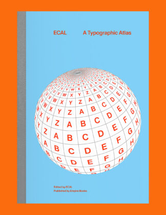 ECAL: A Typographic Atlas