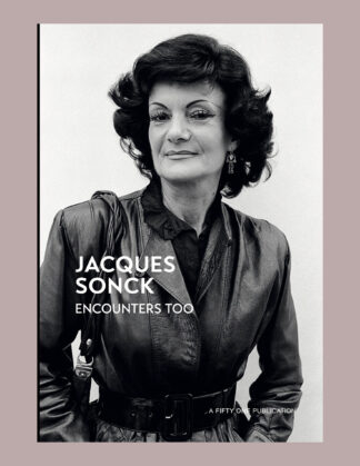 Jacques Sonck: Encounters  too