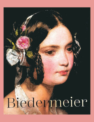 Biedermeier: The Rise of an Era (Leopold Museum)
