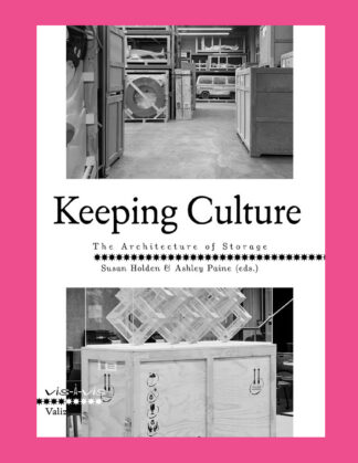 Keeping Culture: The Architecture of Storage