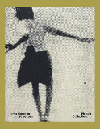 Lorna Simpson: Third Person