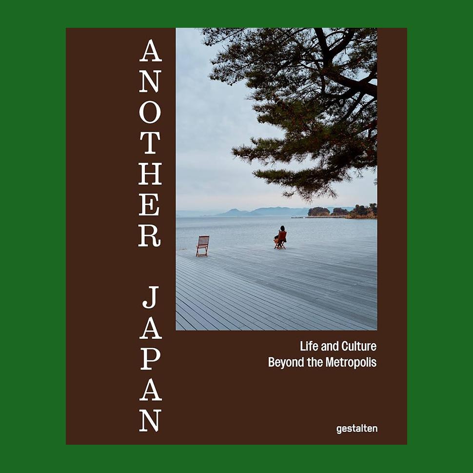 Another Japan: Life and Culture Beyond the Metropolis
