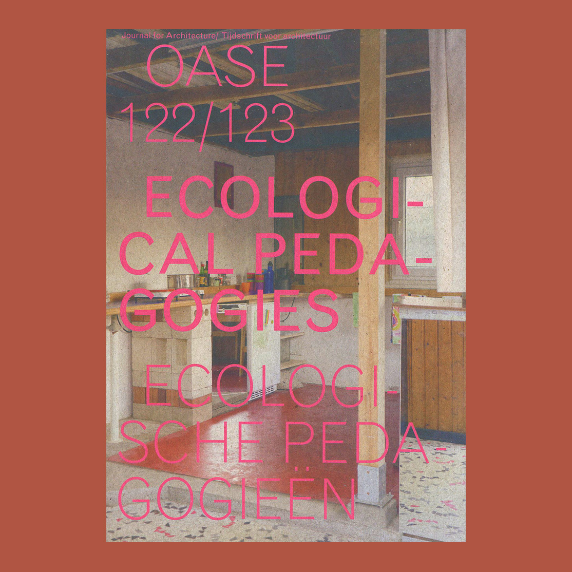 Oase 122/123: Ecologische pedagogieën / Ecological Pedagogies