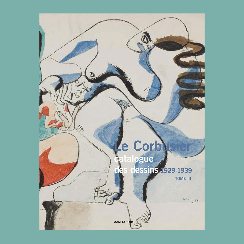 Le Corbusier: Catalogue des dessins, 1929-1939 (tome III)