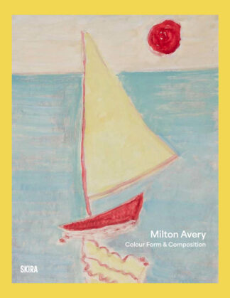 Milton Avery: Colour, Form & Composition