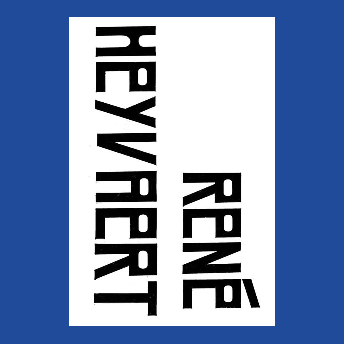 René Heyvaert: Voor altijd gesloten