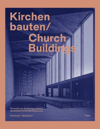 Church Buildings: An Archive of Post-War Modernism