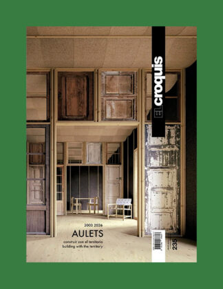El Croquis 235: Aulets (2003–2026) – Building with The Territory
