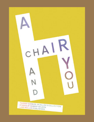 A Chair and You: Thierry Barbier-Mueller Collection Staged by Robert Wilson