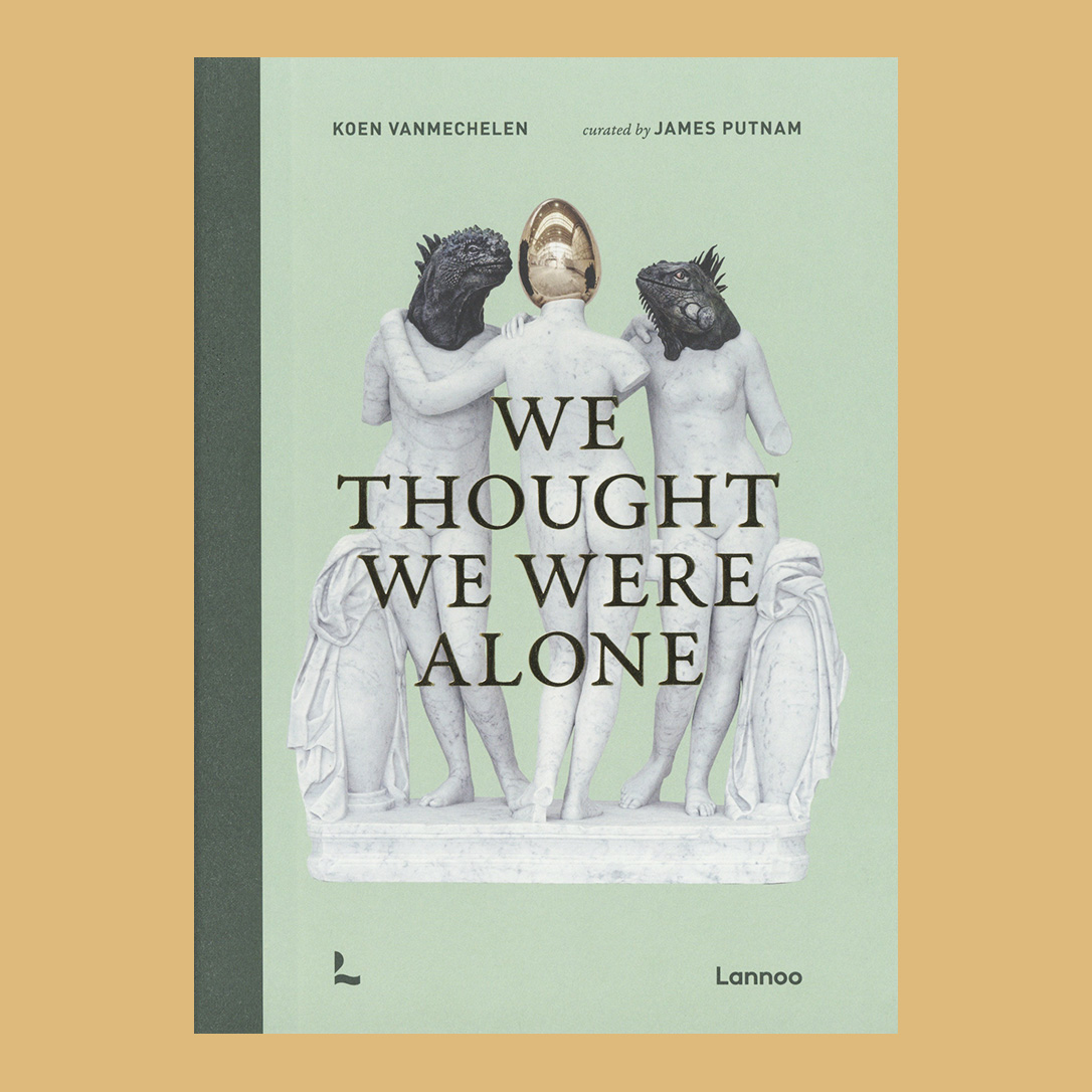 Koen Vanmechelen: We Thought We Were Alone