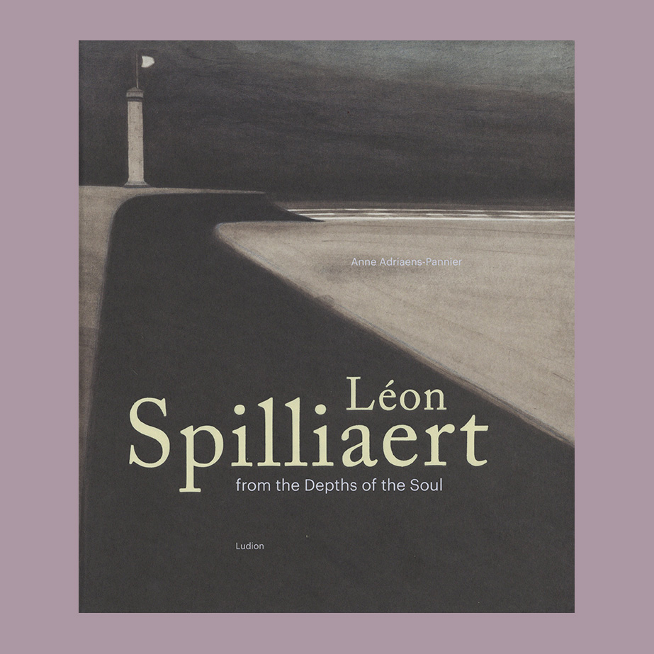 Léon Spilliaert: From the Depths of the Soul (Updated Edition)