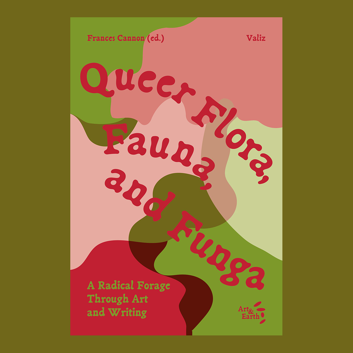 Queer Flora, Fauna, and Funga: A Radical Forage Through Art and Writing