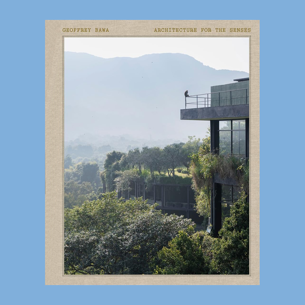 Geoffrey Bawa: Architecture for the Senses