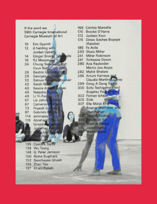 59th Carnegie International: If the Word We
