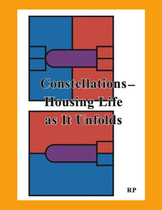 Constellations: Housing Life as It Unfolds
