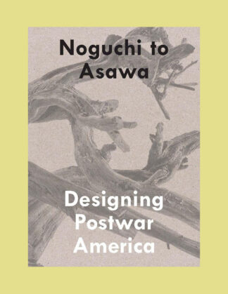 Noguchi to Asawa: Designing Postwar America