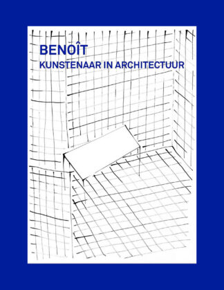 Benoît: Kunstenaar in Architectuur / Artist in Architecture