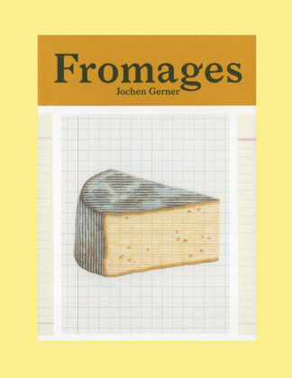 Jochen Gerner: Fromages