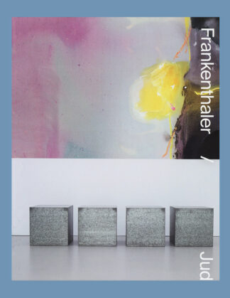 Frankenthaler / Judd