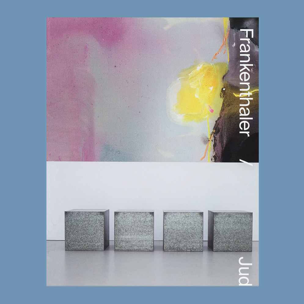 Frankenthaler / Judd