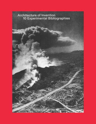 Architecture of Invention: 10 Experimental Bibliographies