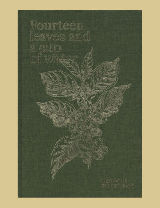 Michelle Piergoelam: Fourteen Leaves and a Cup of Water