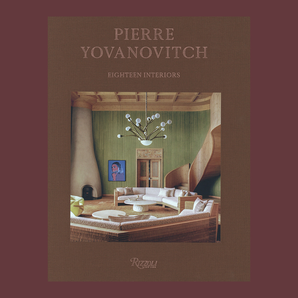 Pierre Yovanivitch: Eighteen Interiors