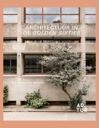 Architectuur in de Golden Sixties: De Turnhoutse School
