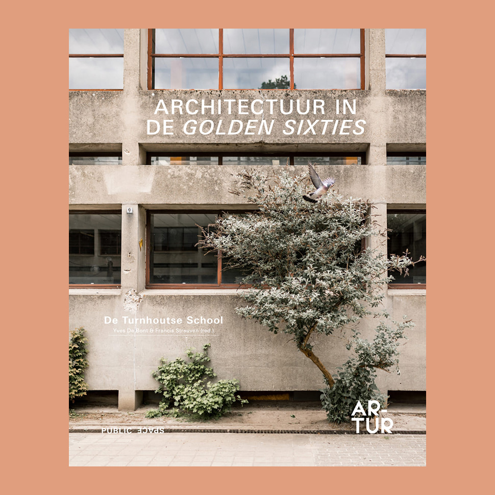Architectuur in de Golden Sixties: De Turnhoutse School