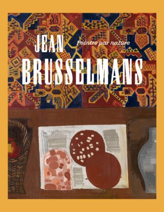 Jean Brusselmans: Schilder van nature (Bozar)