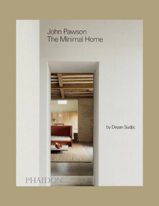 John Pawson: The Minimal Home